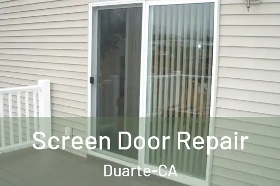  Screen Door Repair Duarte-CA
