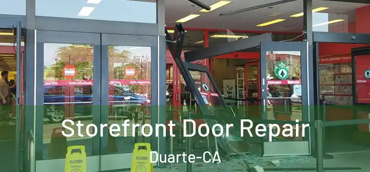  Storefront Door Repair Duarte-CA